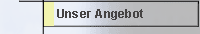Unser Angebot
